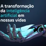 Desvendando o Poder da IA: As Vantagens Transformadoras da Inteligência Artificial